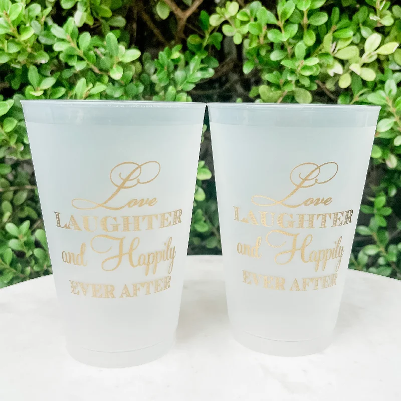 best coffee cups for afternoon tea-Love Laughter and Happily Ever After Shatterproof Cups