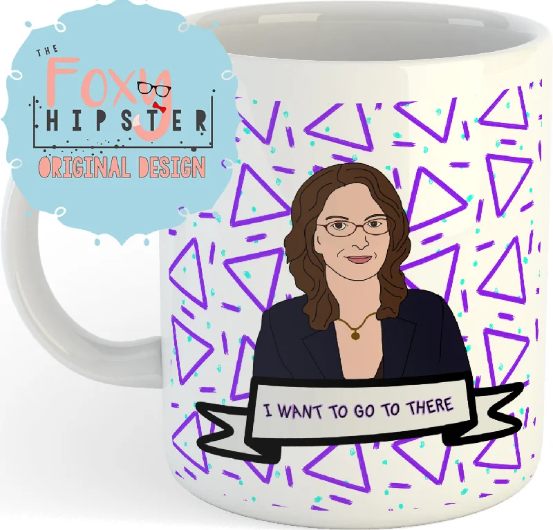 insulated coffee mugs for hot beverages on the go-Liz Lemon I Want To Go To There 11oz coffee mug 30 Rock Inspired