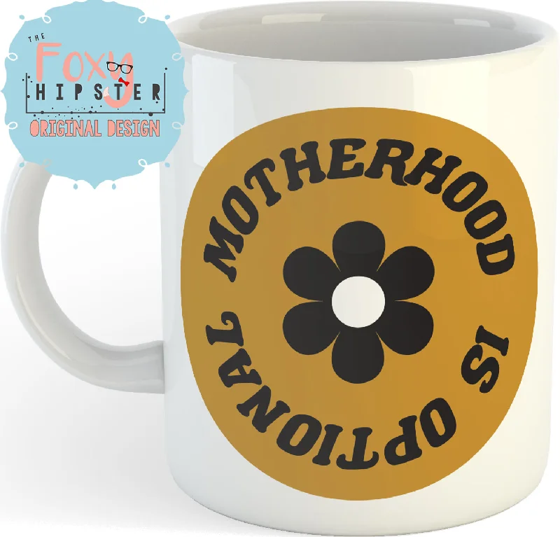 insulated mugs for tea lovers-Motherhood is Optional Feminist  11oz coffee mug