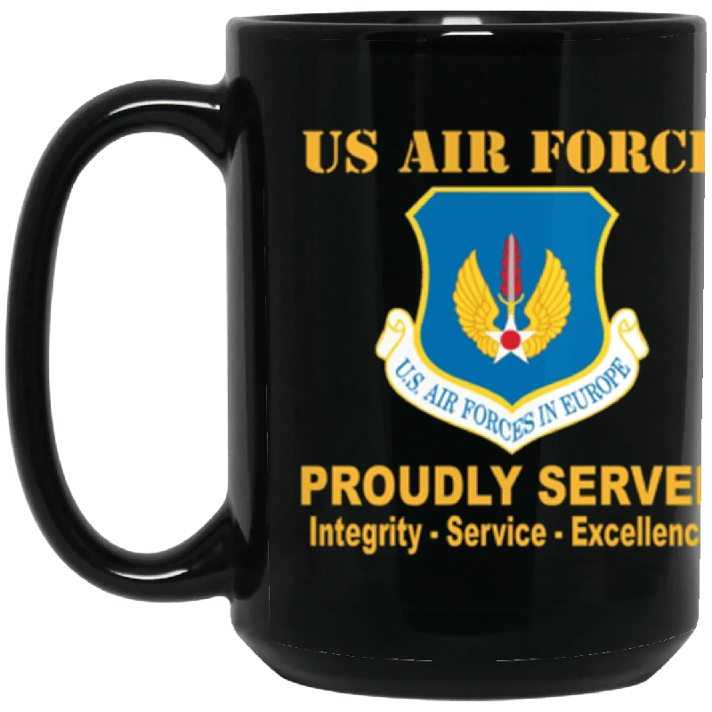 cute coffee mugs with holiday designs-United States Air Forces in Europe Proudly Served Core Values 15 oz. Black Mug