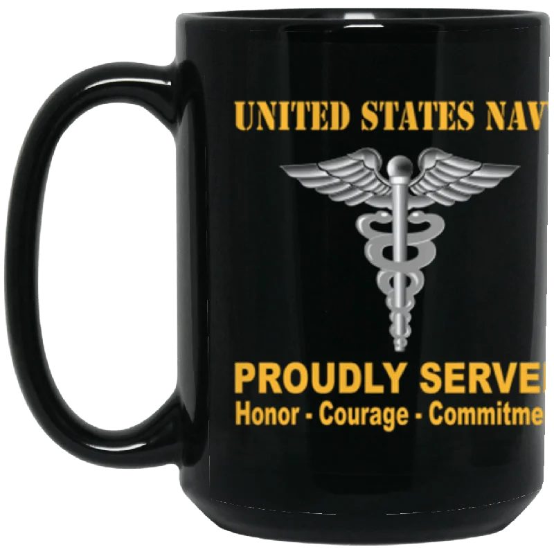 personalized ceramic mugs for tea drinkers-US Navy Hospital Corpsman Navy HM Proudly Served Core Values 15 oz. Black Mug