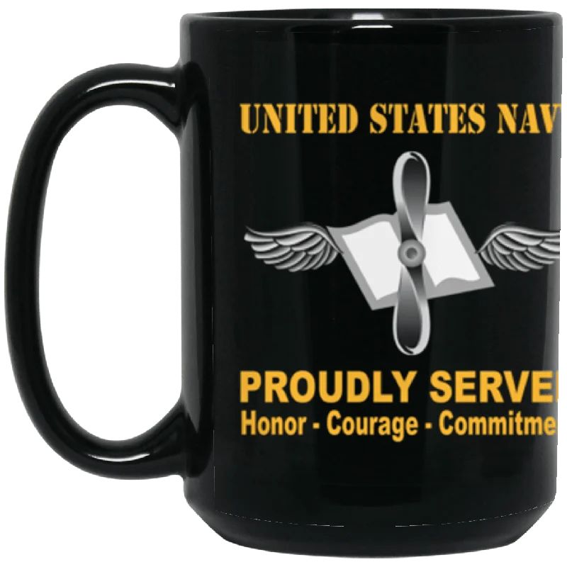 ceramic coffee mugs with custom logos-US Navy Navy Aviation Maintenance Administrationman Navy AZ Proudly Served Core Values 15 oz. Black Mug