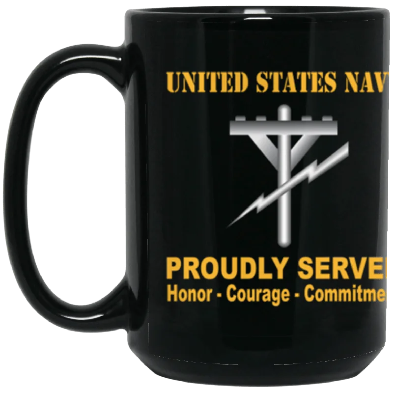 best coffee cups for large servings-US Navy Navy Construction Electrician Navy CE Proudly Served Core Values 15 oz. Black Mug