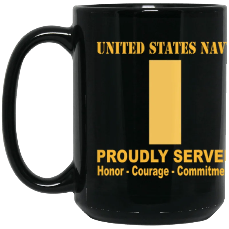 funny coffee mugs for morning laughs-US Navy O-1 Ensign O1 ENS Junior Officer Ranks Proudly Served Core Values 15 oz. Black Mug