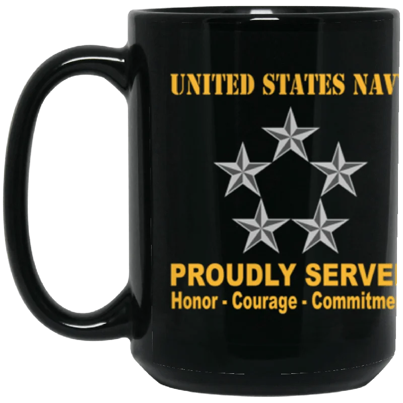 eco-friendly ceramic mugs with unique prints-US Navy O-11 Fleet Admiral O11 FADM Flag Officer Ranks Proudly Served Core Values 15 oz. Black Mug