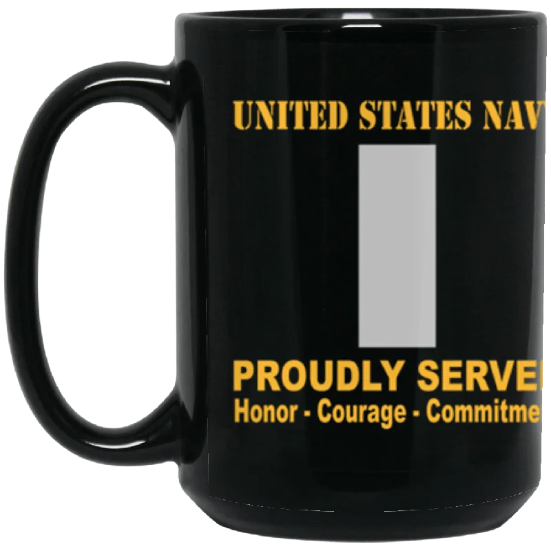 custom coffee mugs with personalized messages-US Navy O-2 Lieutenant Junior Grade O2 LTJG Junior Officer Ranks Proudly Served Core Values 15 oz. Black Mug