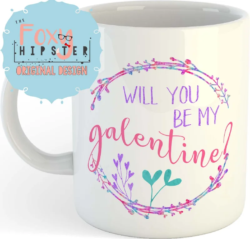 funny coffee mugs for relaxing evenings-Will You Be My Galentine? 11 oz Mug